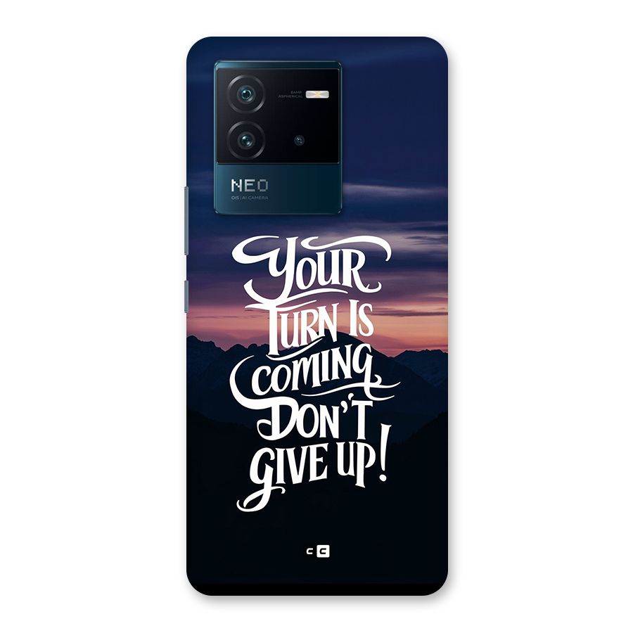 Your Turn Back Case for Vivo iQOO Neo 6 5G