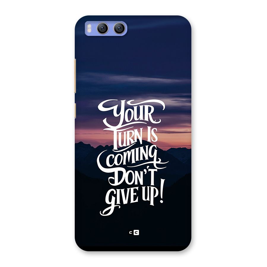 Your Turn Back Case for Xiaomi Mi 6