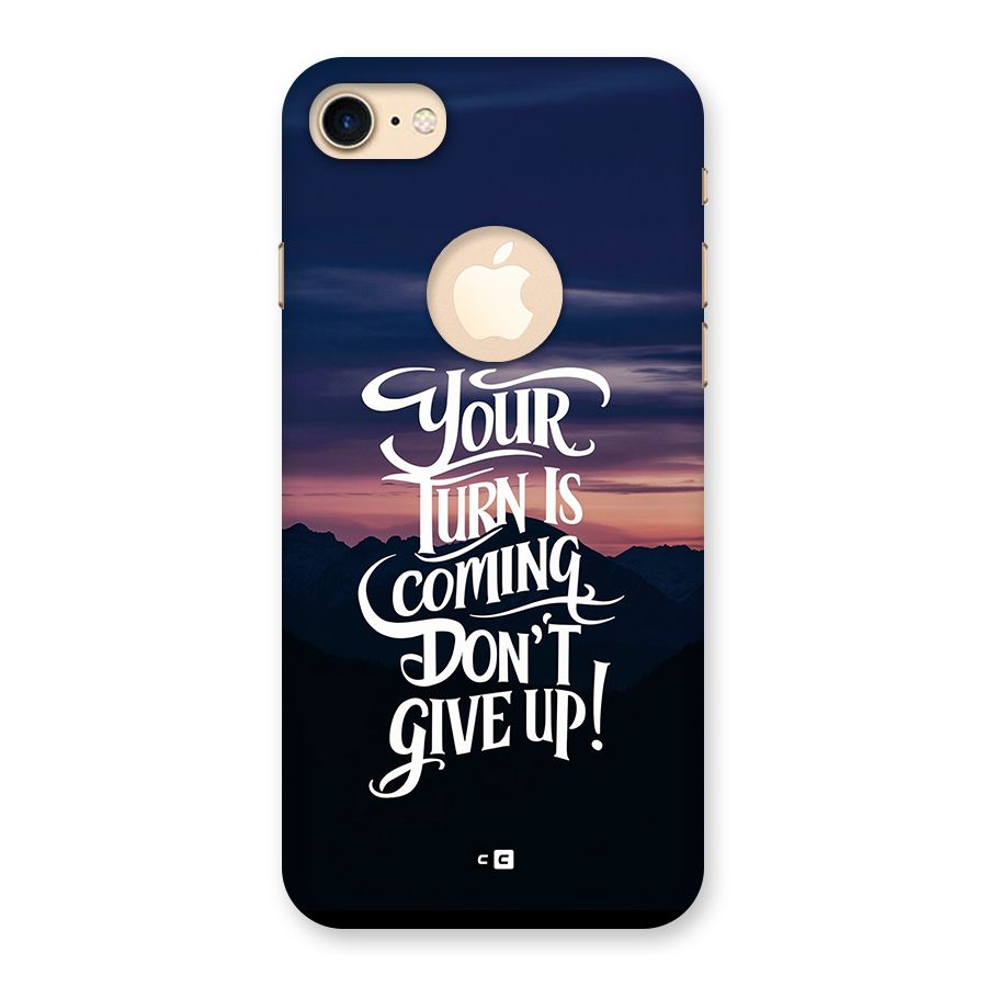Your Turn Back Case for iPhone 7 Logo Cut