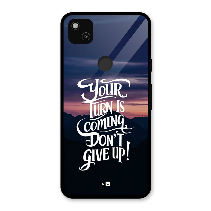 Your Turn Glass Back Case for Google Pixel 4a
