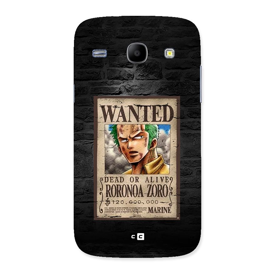 Zoro Wanted Back Case for Galaxy Core