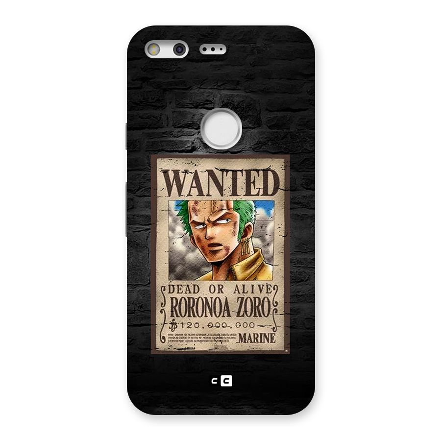 Zoro Wanted Back Case for Google Pixel