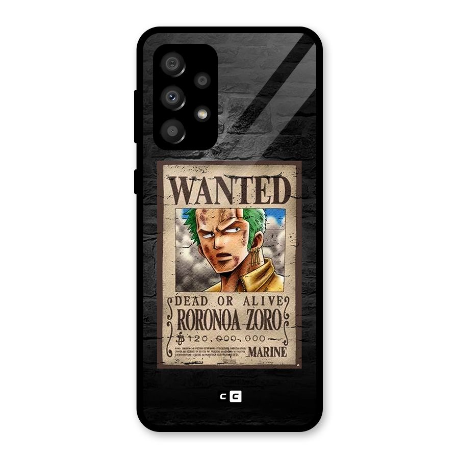 Zoro Wanted Glass Back Case for Galaxy A32