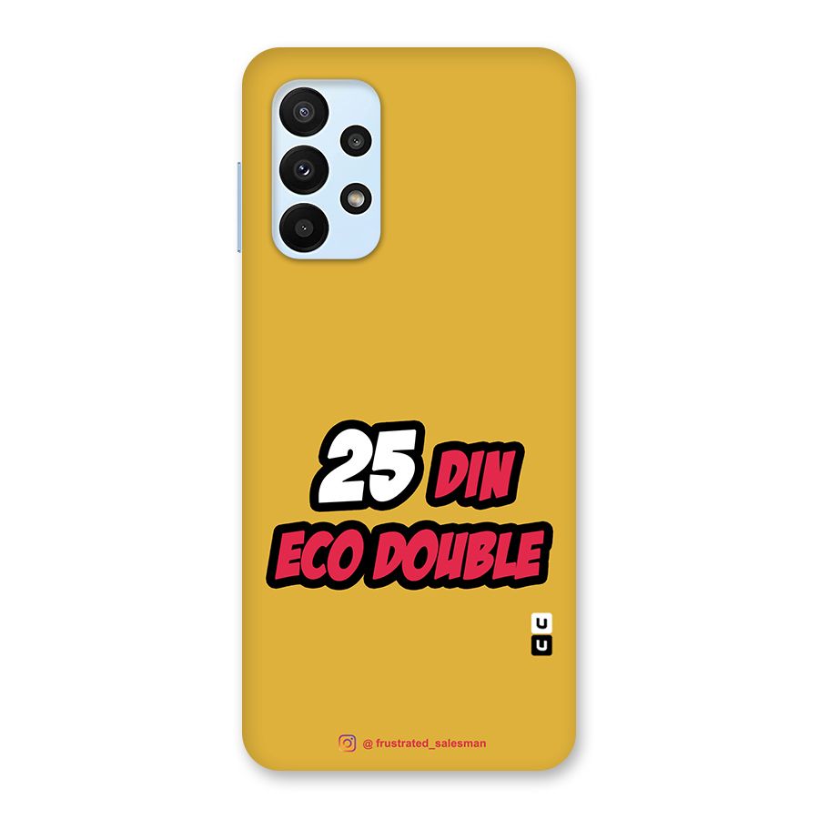 25 Din Eco Double Mustard Yellow Back Case for Galaxy A23
