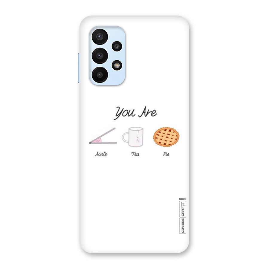 Acute Tea Pie Back Case for Galaxy A23