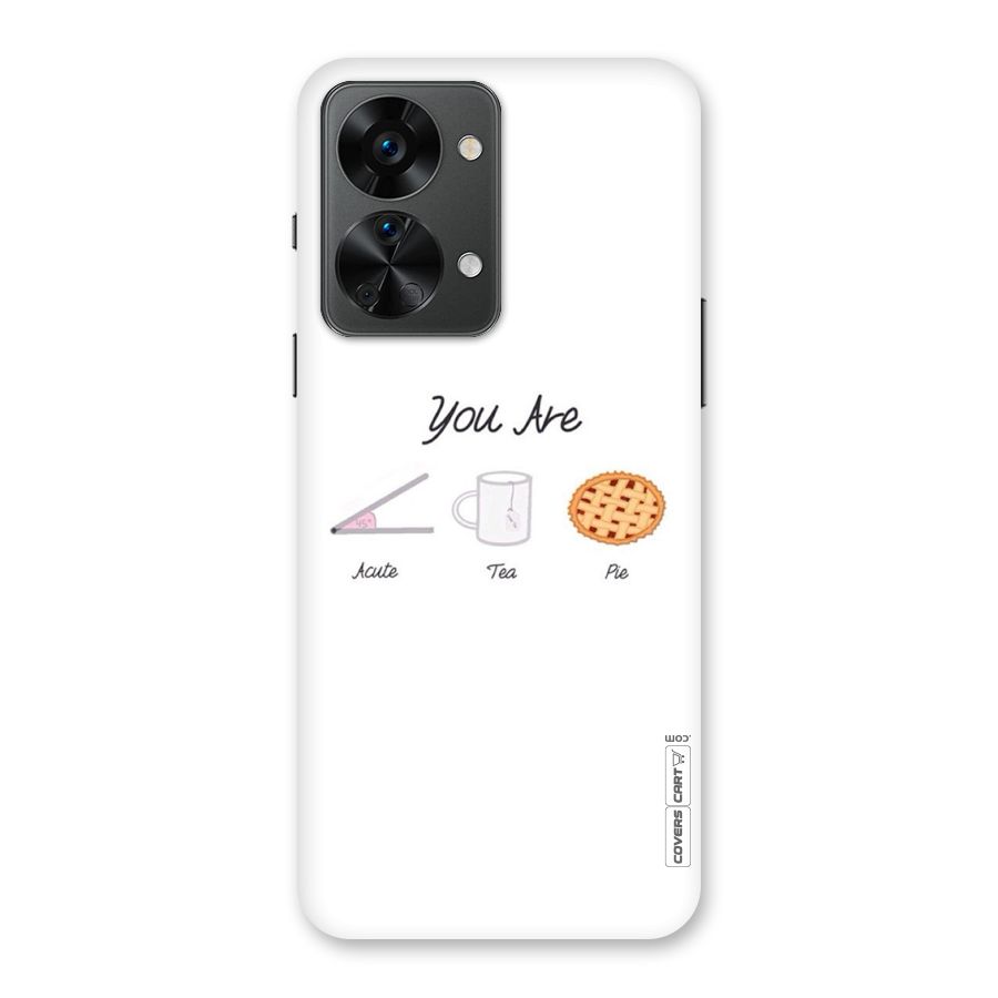Acute Tea Pie Back Case for OnePlus Nord 2T