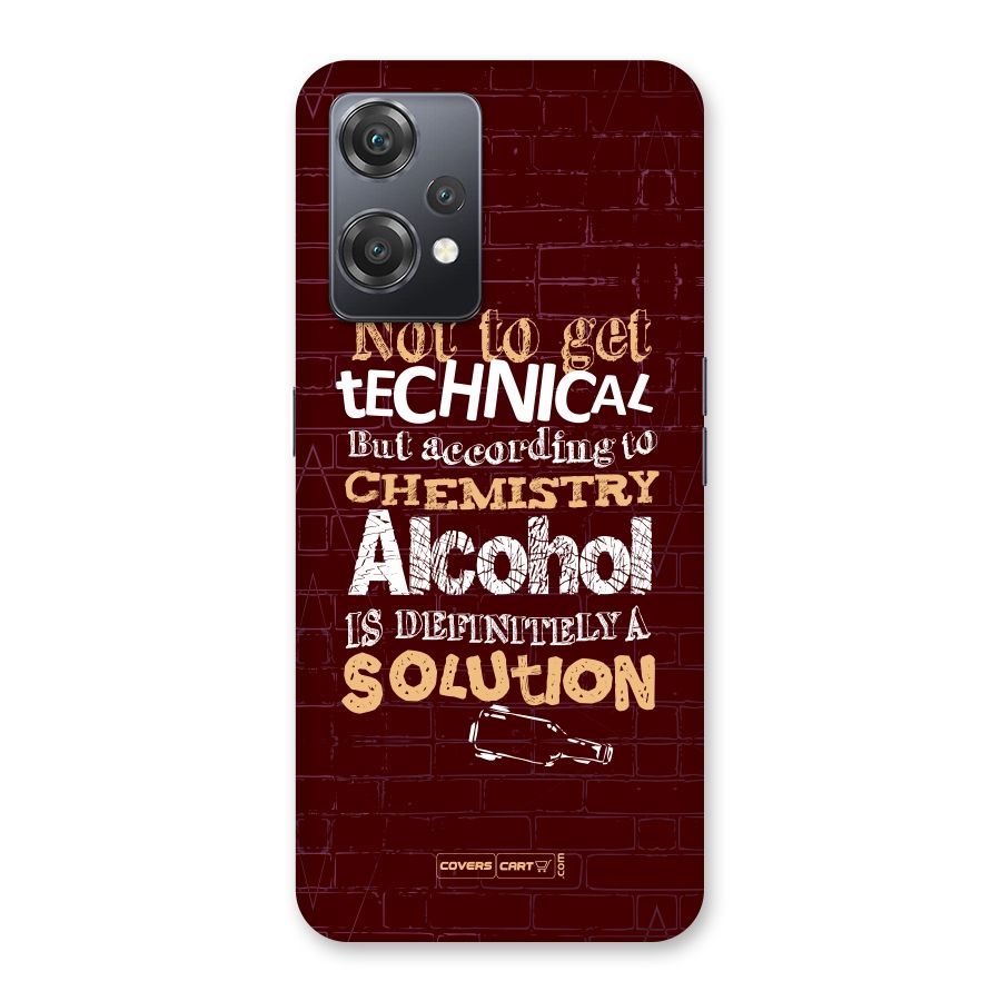 Alcohol is Definitely a Solution Back Case for OnePlus Nord CE 2 Lite 5G
