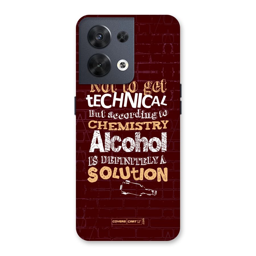 Alcohol is Definitely a Solution Back Case for Oppo Reno8 5G
