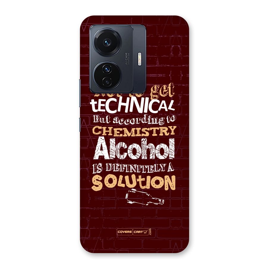 Alcohol is Definitely a Solution Back Case for Vivo T1 Pro