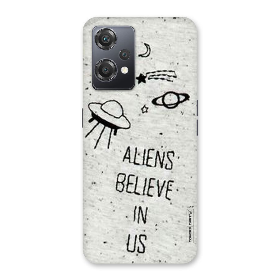 Aliens Believe In Us Back Case for OnePlus Nord CE 2 Lite 5G