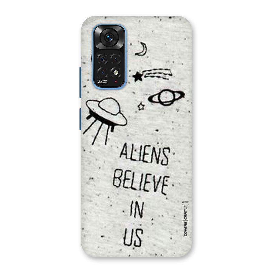 Aliens Believe In Us Back Case for Redmi Note 11S
