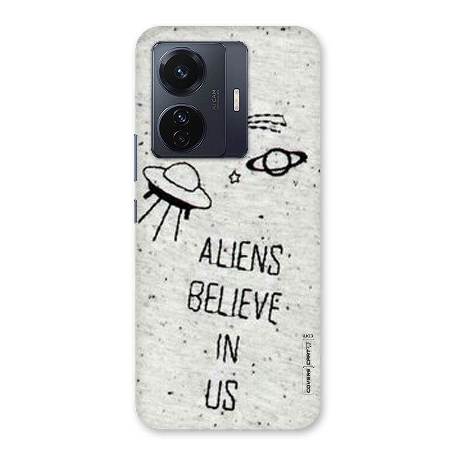 Aliens Believe In Us Back Case for Vivo T1 Pro