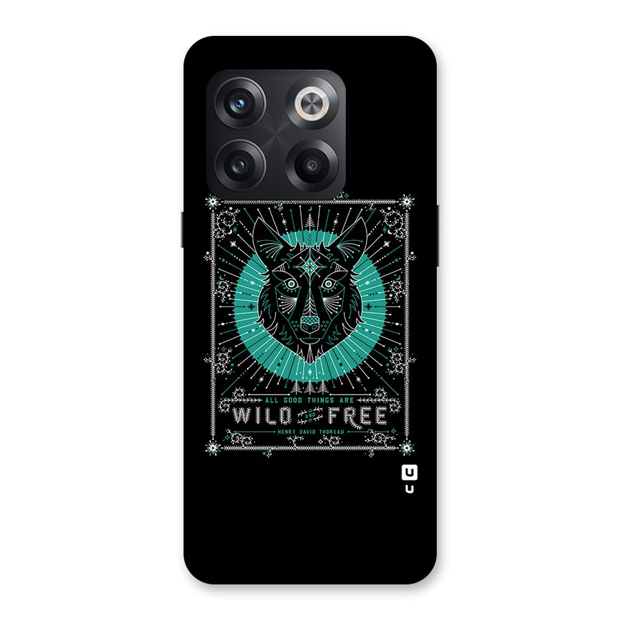 All Good Things Wild and Free Back Case for OnePlus 10T