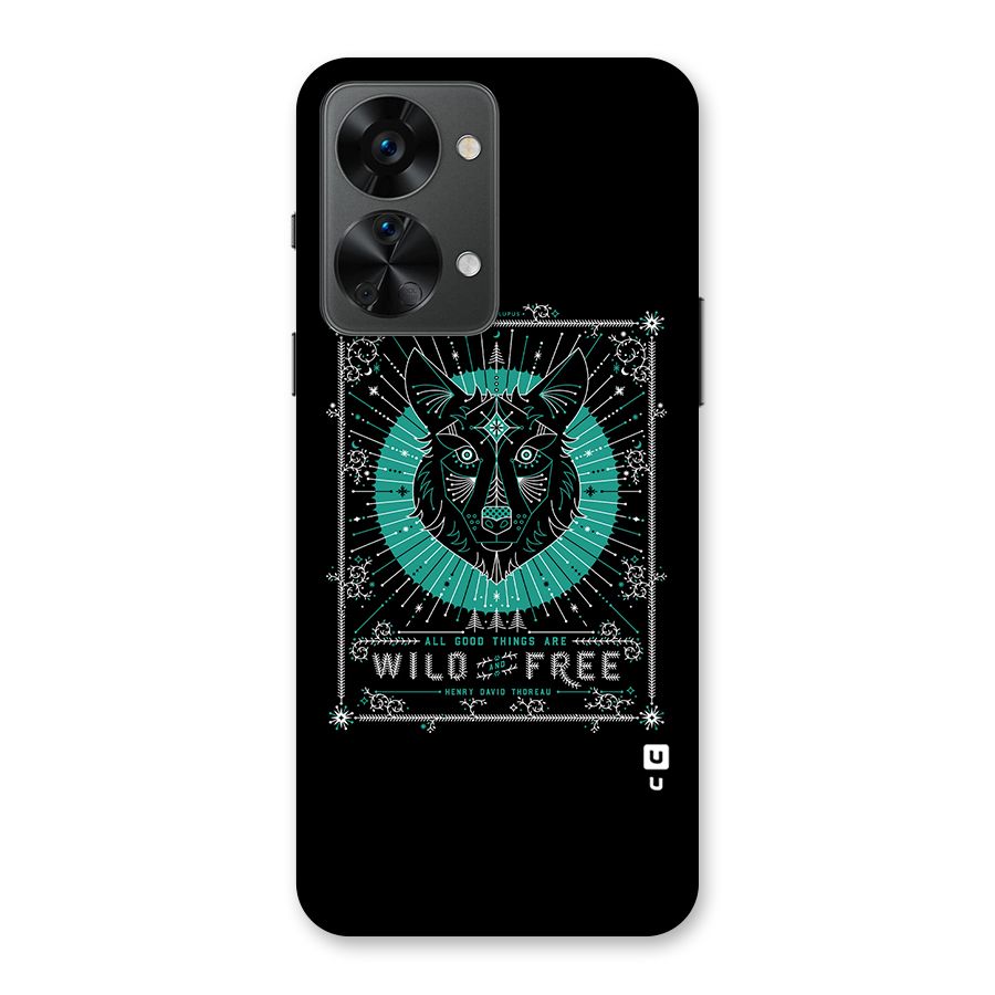 All Good Things Wild and Free Back Case for OnePlus Nord 2T