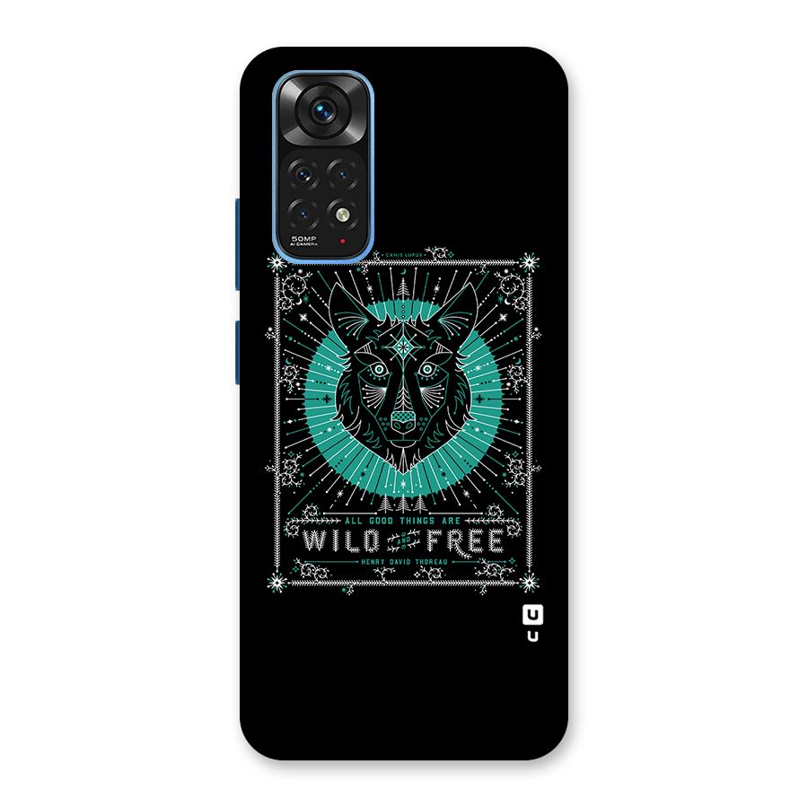 All Good Things Wild and Free Back Case for Redmi Note 11S
