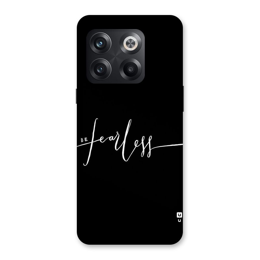 Always Be Fearless Back Case for OnePlus 10T
