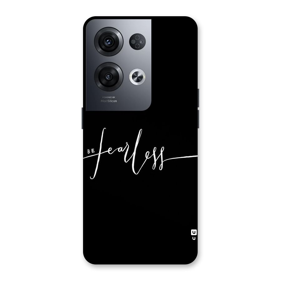 Always Be Fearless Back Case for Oppo Reno8 Pro 5G