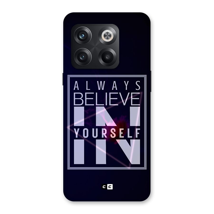 Always Believe in Yourself Back Case for OnePlus 10T