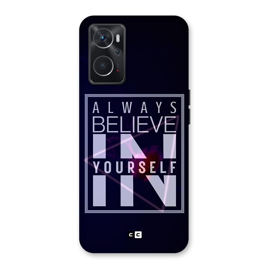 Always Believe in Yourself Back Case for Oppo K10 4G