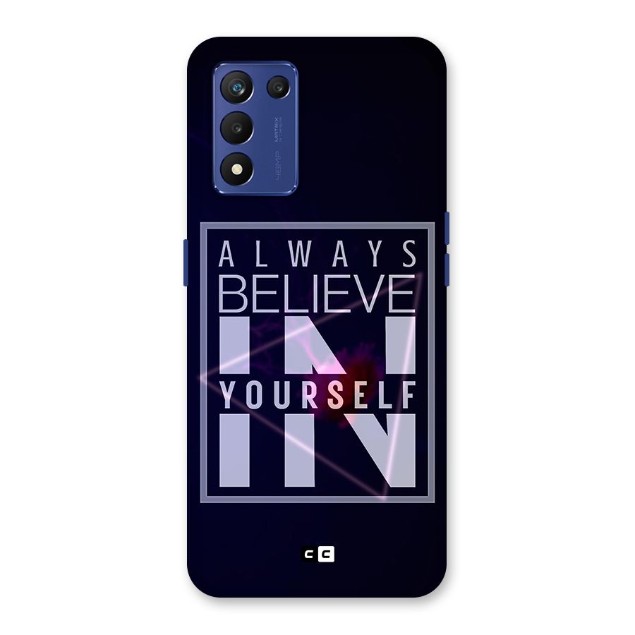 Always Believe in Yourself Back Case for Realme 9 5G Speed