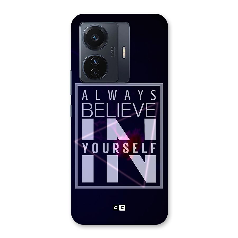 Always Believe in Yourself Back Case for Vivo T1 Pro