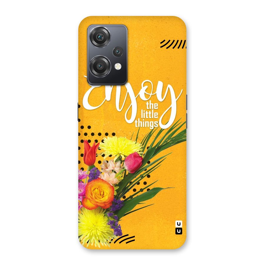 Always Enjoy Little Things Back Case for OnePlus Nord CE 2 Lite 5G