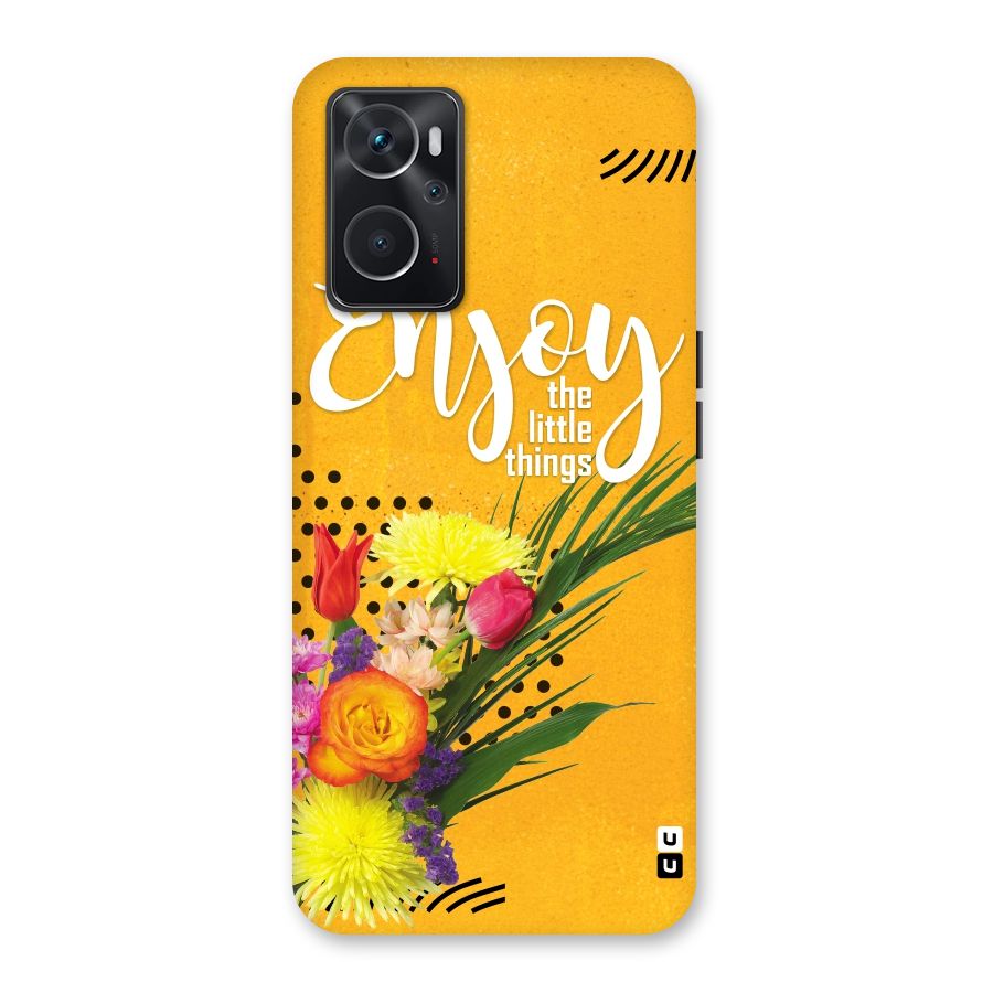 Always Enjoy Little Things Back Case for Oppo K10 4G