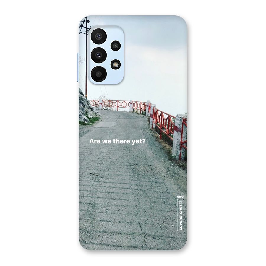 Are We There Yet Back Case for Galaxy A23