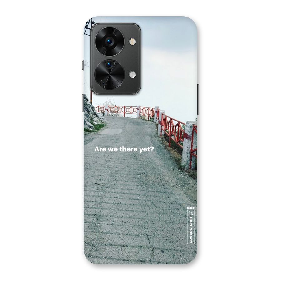 Are We There Yet Back Case for OnePlus Nord 2T