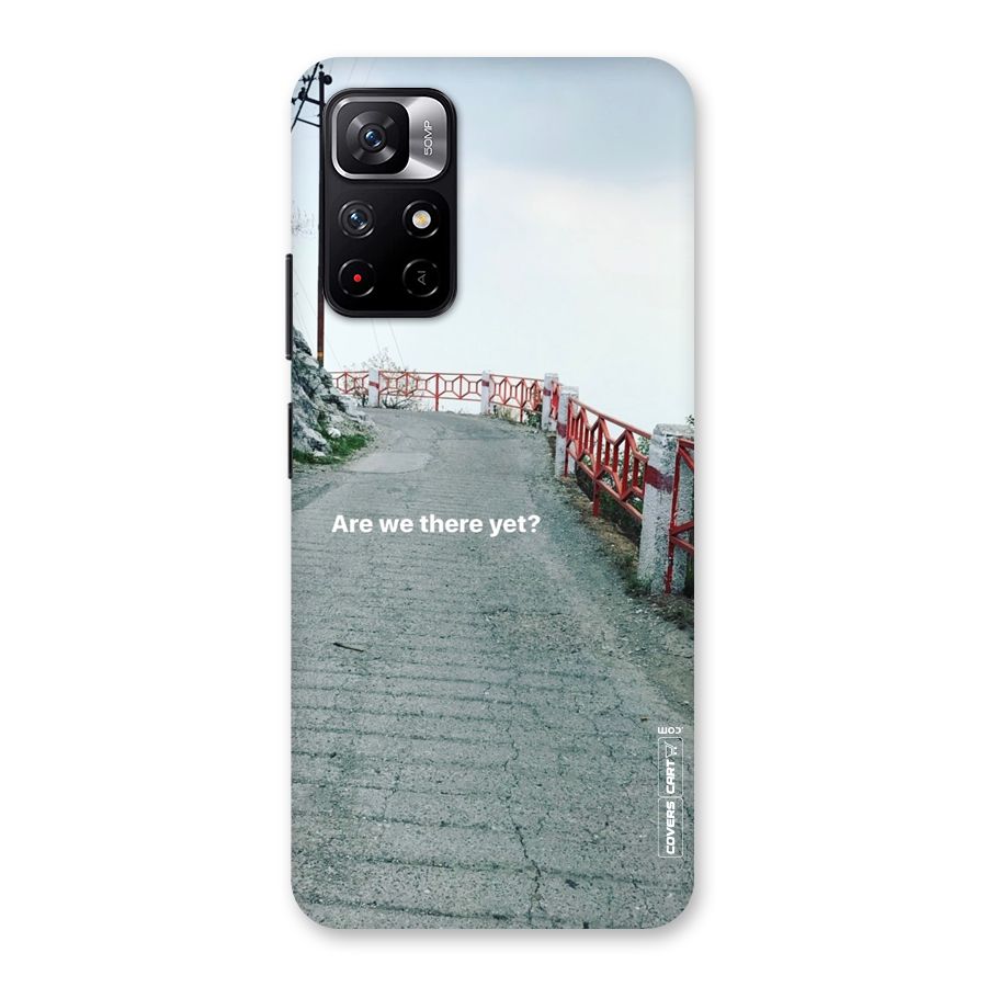 Are We There Yet Back Case for Redmi Note 11T 5G