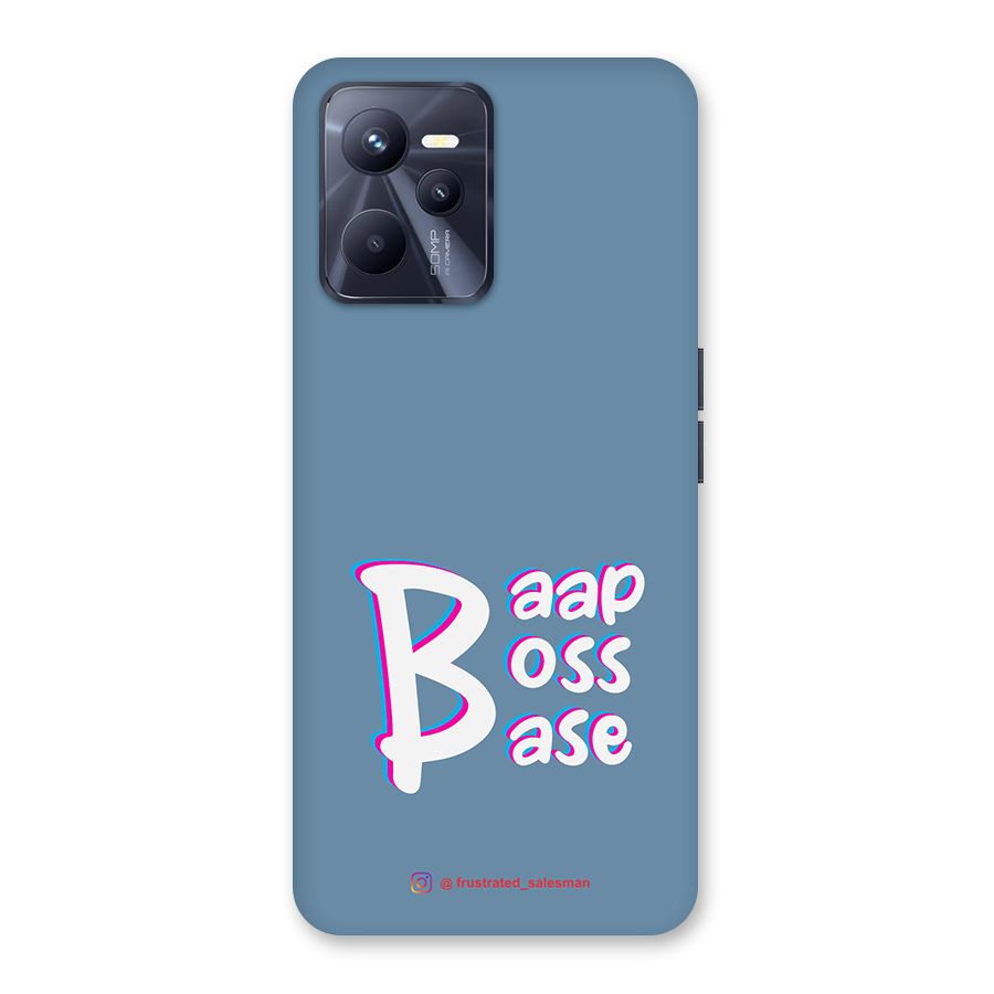 Baap Boss Base SteelBlue Back Case for Realme C35