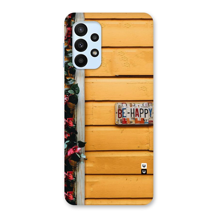Be Happy Yellow Wall Back Case for Galaxy A23