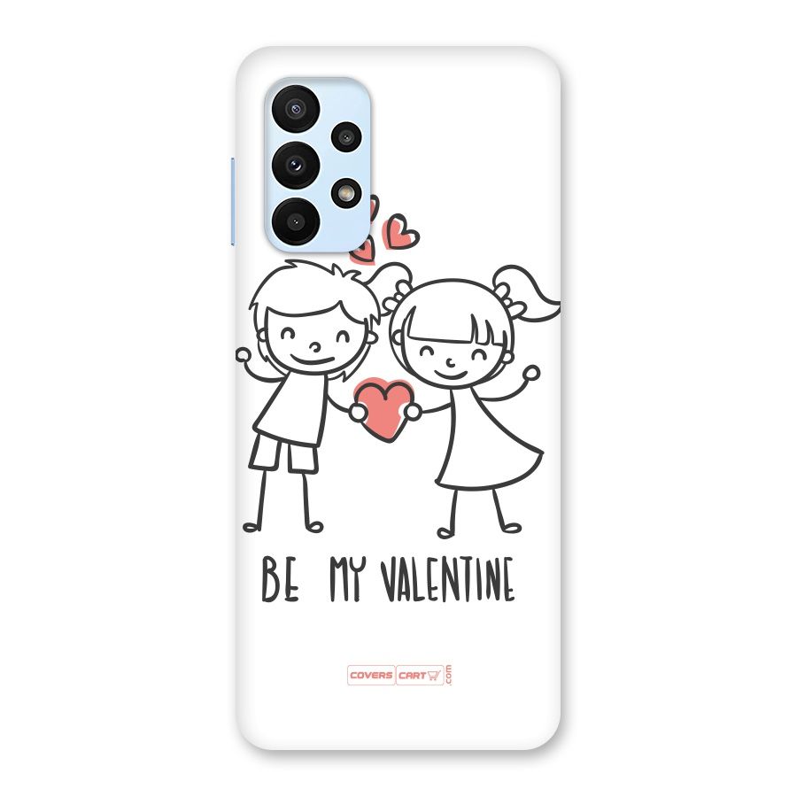 Be My Valentine Back Case for Galaxy A23