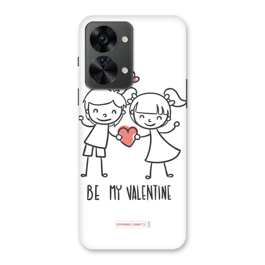 Be My Valentine Back Case for OnePlus Nord 2T