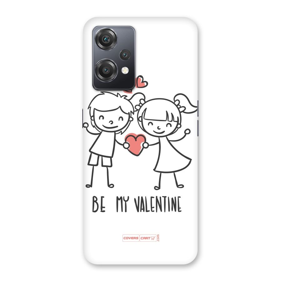 Be My Valentine Back Case for OnePlus Nord CE 2 Lite 5G