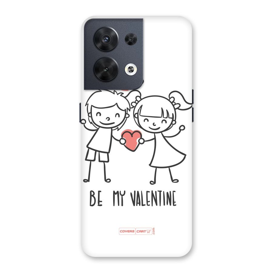 Be My Valentine Back Case for Oppo Reno8 5G