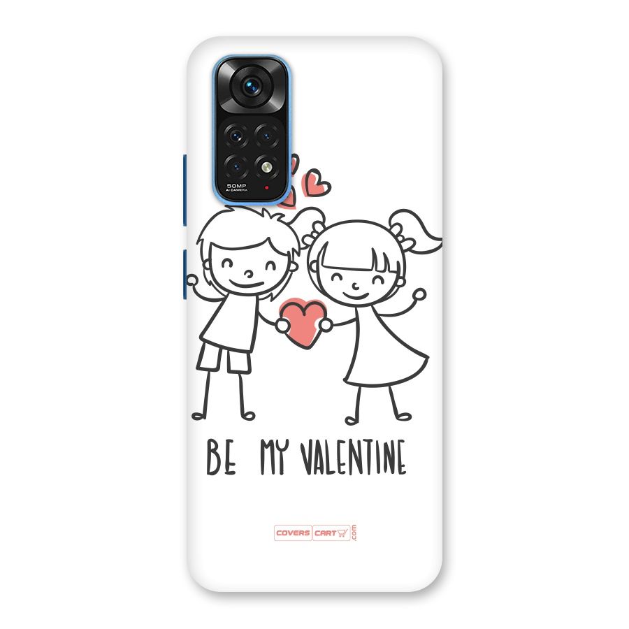 Be My Valentine Back Case for Redmi Note 11S