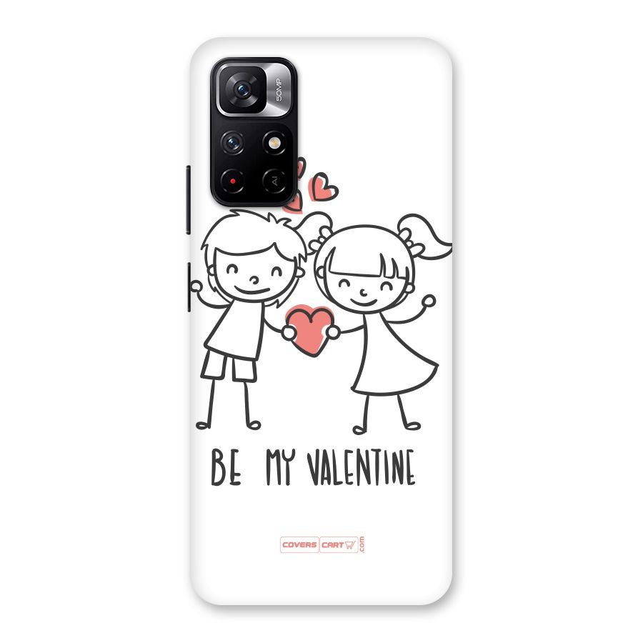 Be My Valentine Back Case for Redmi Note 11T 5G