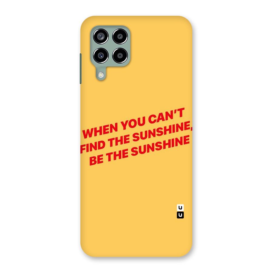 Be The Sunshine Back Case for Galaxy M33