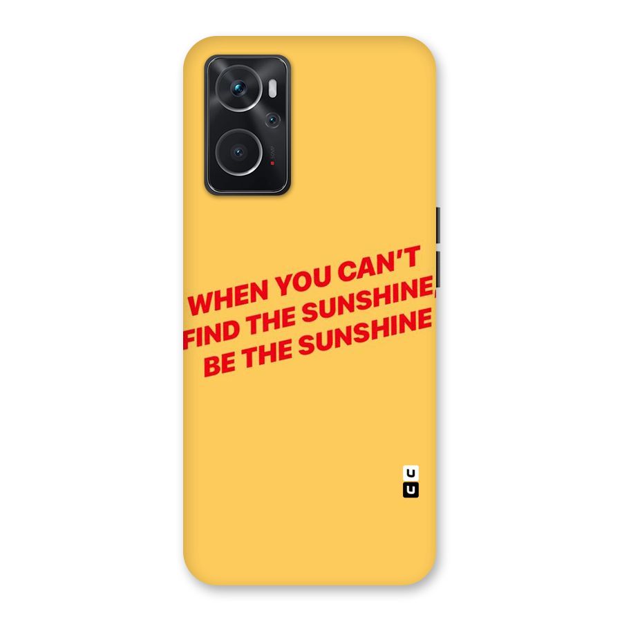 Be The Sunshine Back Case for Oppo K10 4G