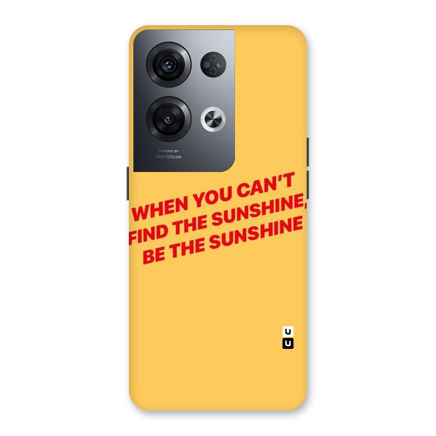 Be The Sunshine Back Case for Oppo Reno8 Pro 5G
