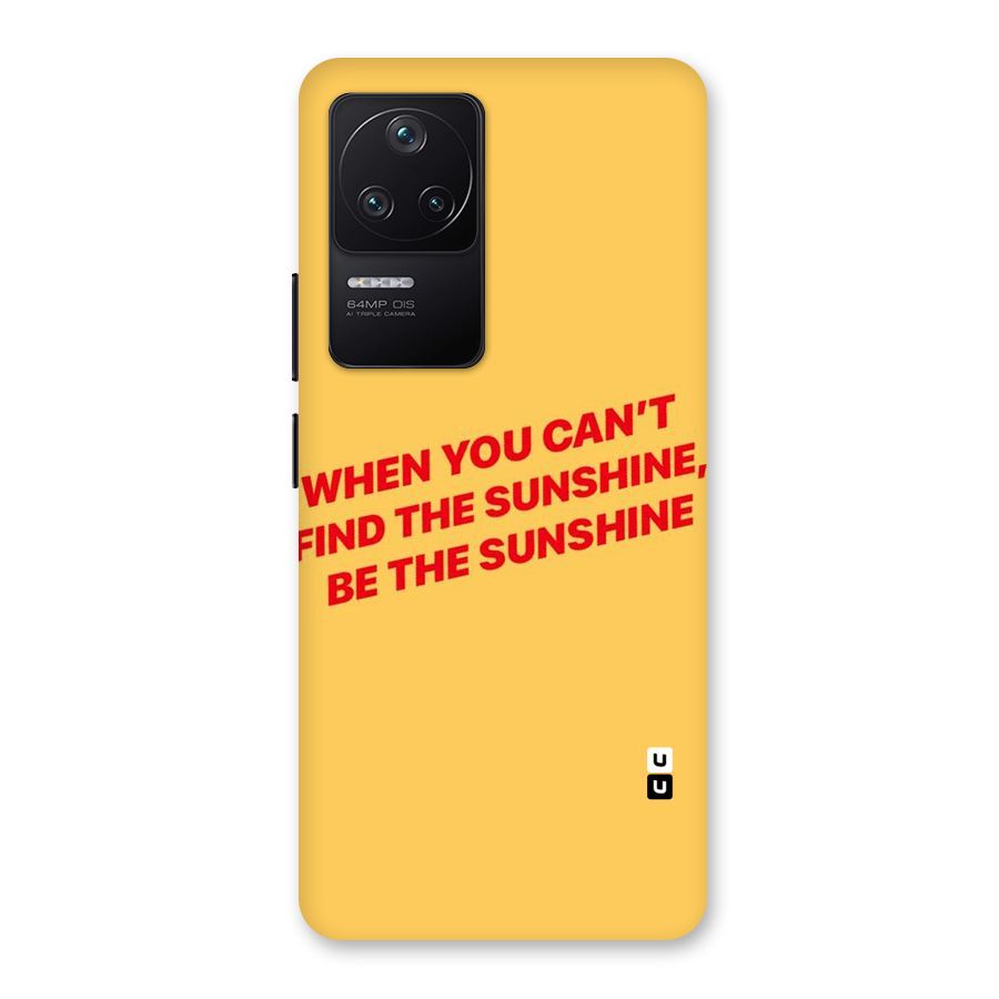 Be The Sunshine Back Case for Poco F4 5G