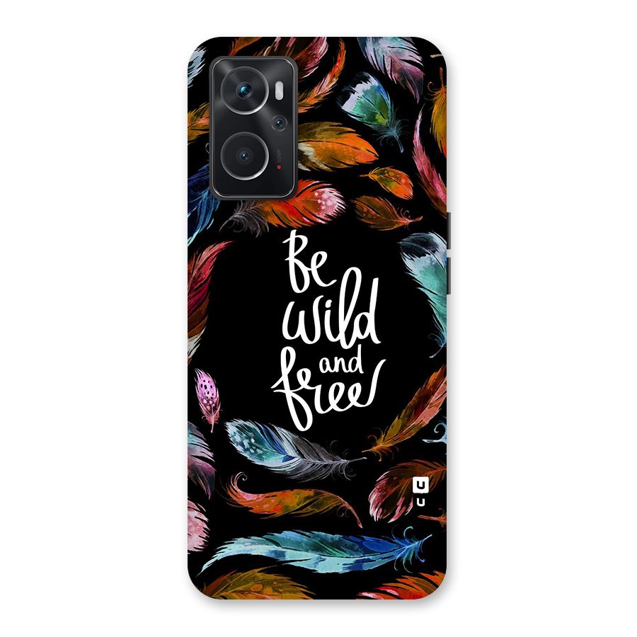 Be Wild and Free Back Case for Oppo K10 4G