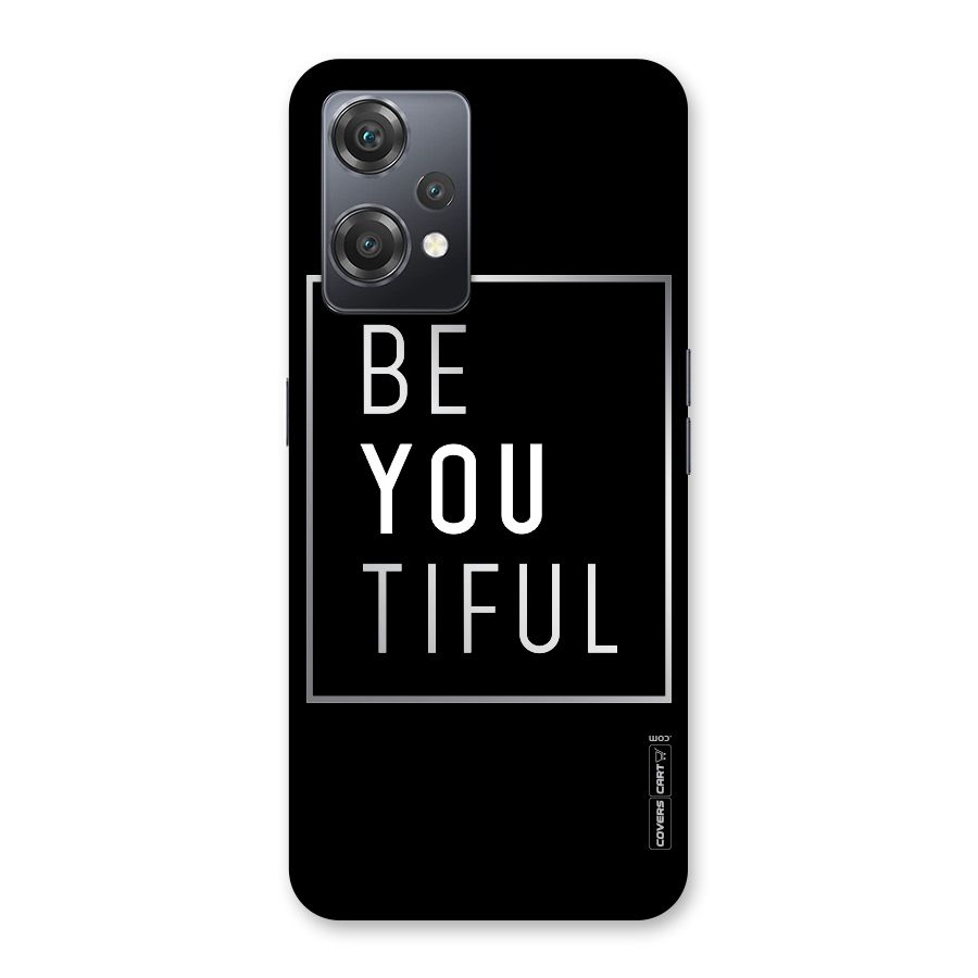 Be You Beautiful Back Case for OnePlus Nord CE 2 Lite 5G