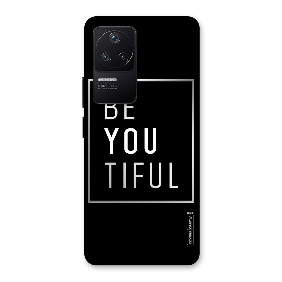 Be You Beautiful Back Case for Poco F4 5G