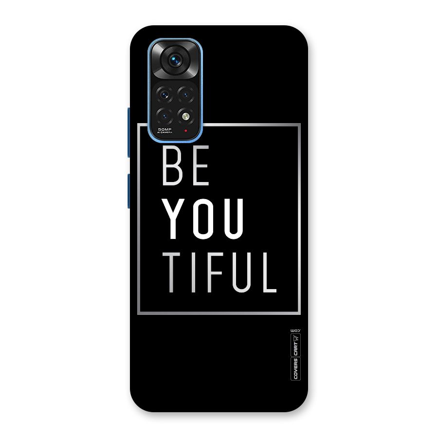 Be You Beautiful Back Case for Redmi Note 11S