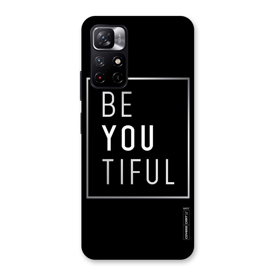Be You Beautiful Back Case for Redmi Note 11T 5G