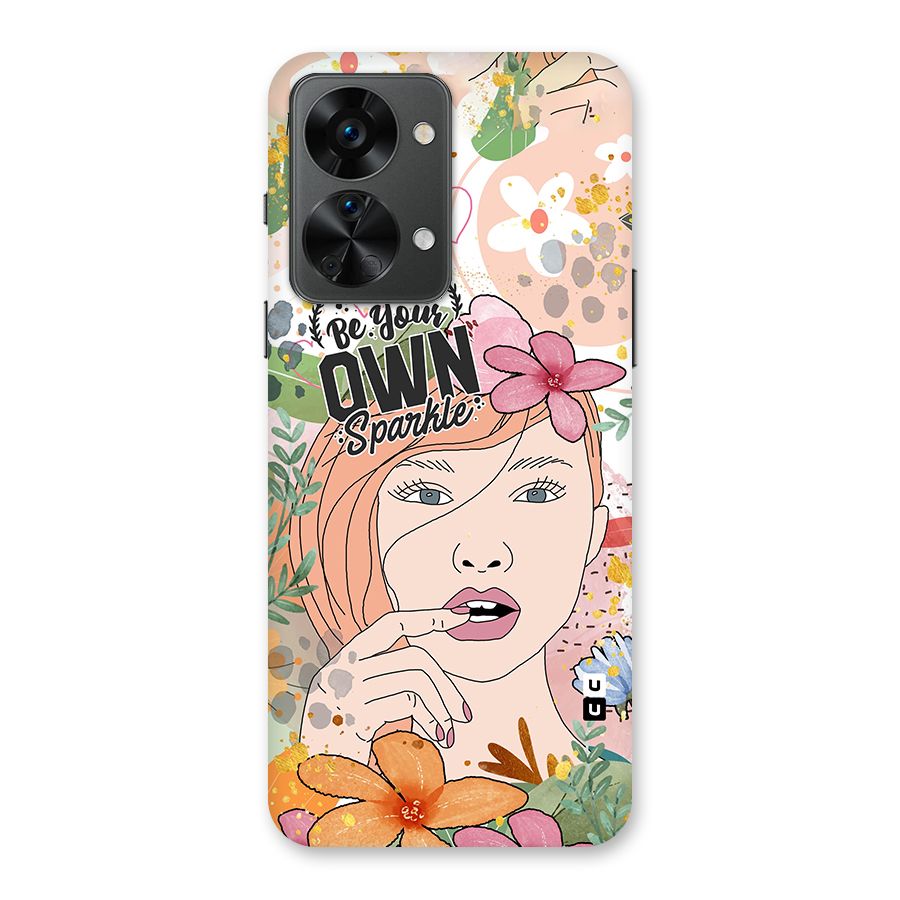 Be Your Own Sparkle Back Case for OnePlus Nord 2T