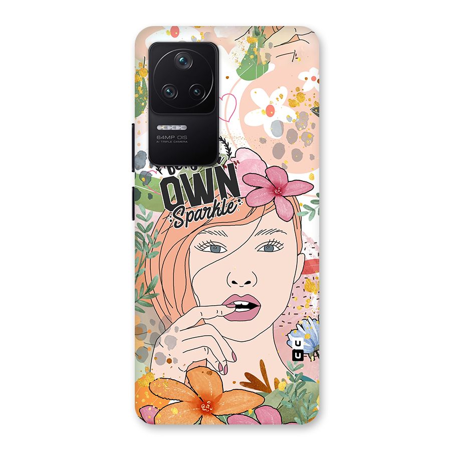 Be Your Own Sparkle Back Case for Poco F4 5G