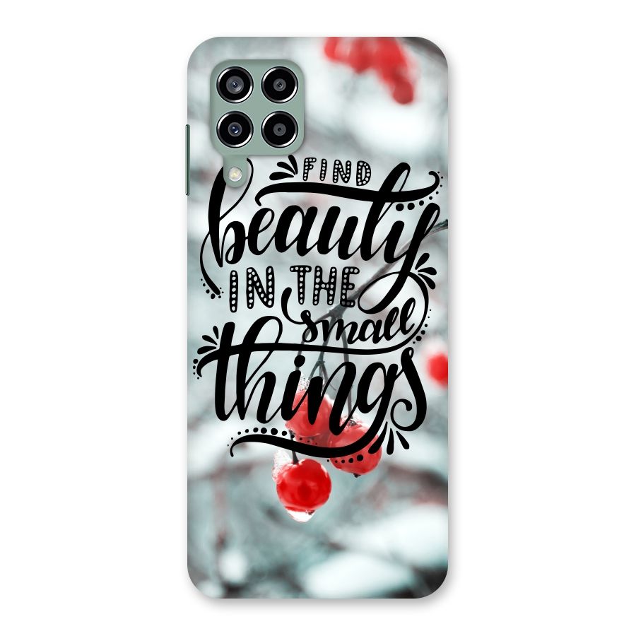 Beauty in Small Things Back Case for Galaxy M33